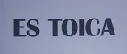 ES TOICA