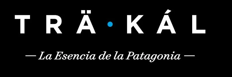 TRÄ · KÁL - La Esencia De La Patagonia -