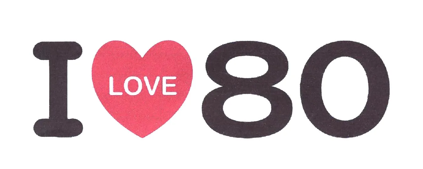 I LOVE 80