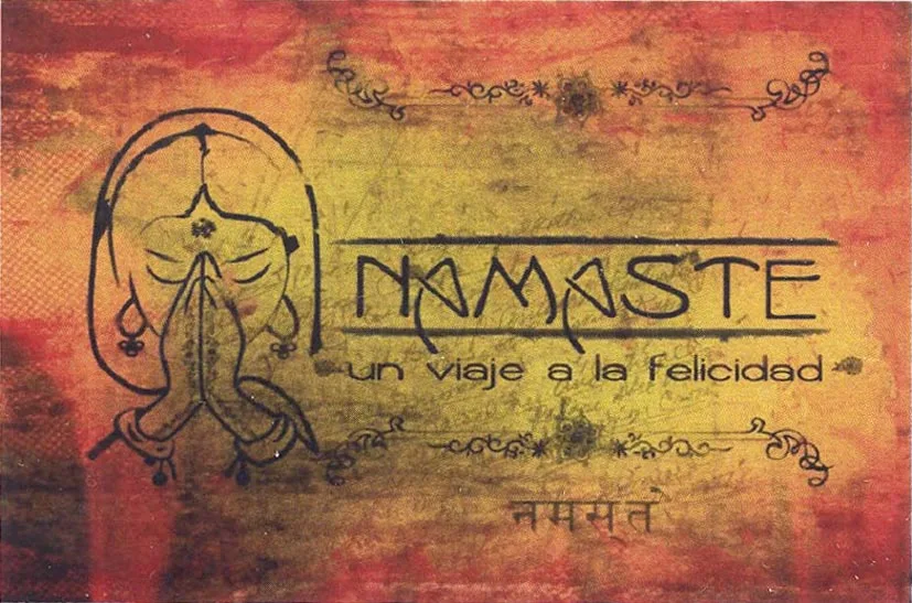 NAMASTE UN VIAJE A LA FELICIDAD