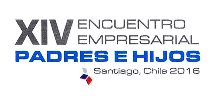 XIV Encuentro Empresarial Padres e Hijos Santiago, Chile 2016