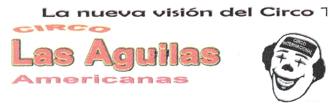 CIRCO LAS AGUILAS AMERICANAS