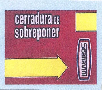 CERRADURA DE SOBREPONER SCANAVINI