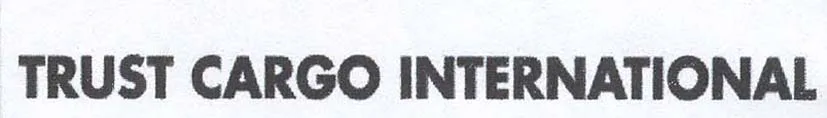 TRUST CARGO INTERNATIONAL