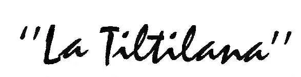 "LA TILTILANA"