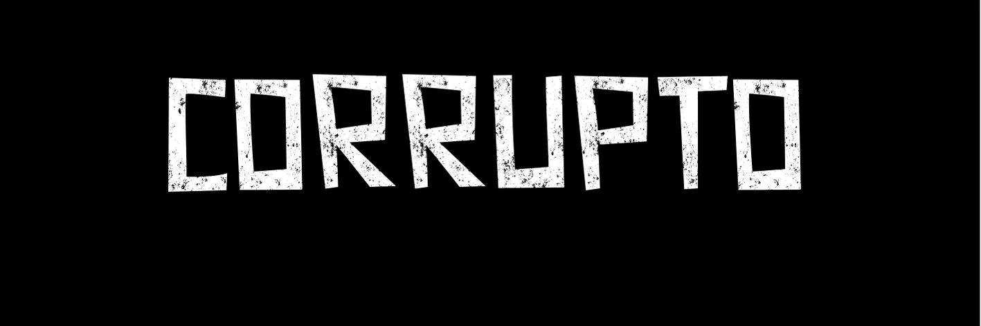 CORRUPTO