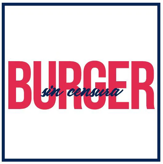 Burger sin censura