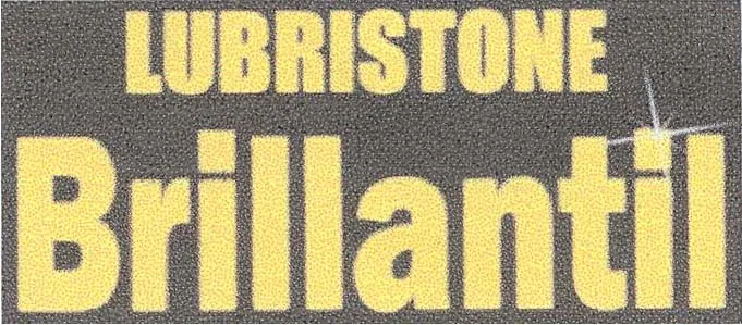 BRILLANTIL LUBRISTONE