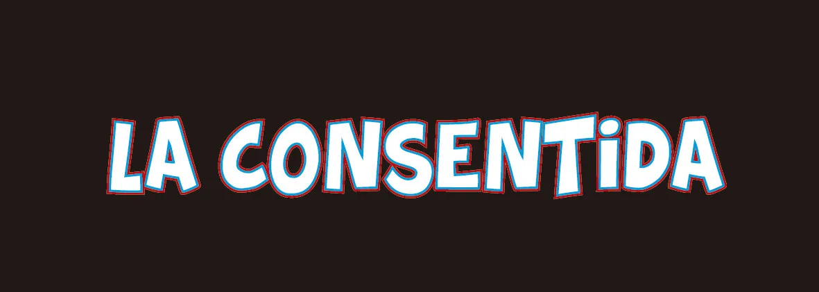 LA CONSENTIDA