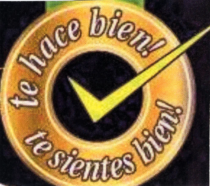 TE HACE BIEN TE SIENTES BIEN