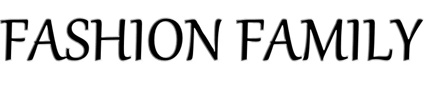 FASHION FAMILY