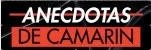 ANECDOTAS DE CAMARIN