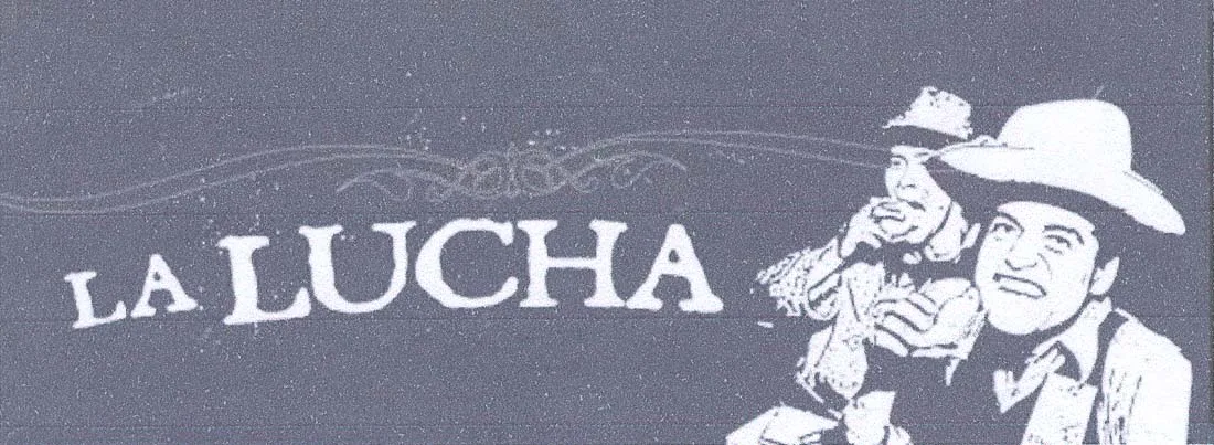 LA LUCHA