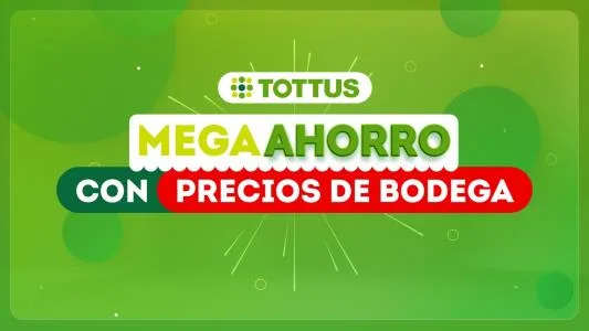 TOTTUS MEGA AHORRO CON PRECIOS DE BODEGA