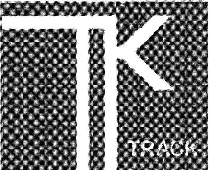 TK TRACK