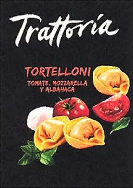 TRATTORIA  TORTELLONI TOMATE, MOZZARELLA y ALBAHACA