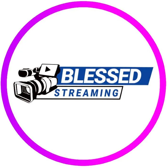 BLESSED STREAMING