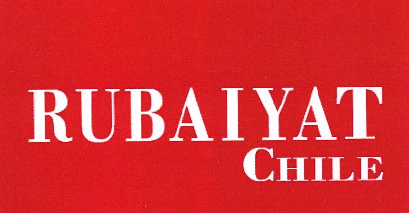RUBAIYAT CHILE