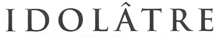 IDOLATRE