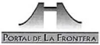 PORTAL DE LA FRONTERA