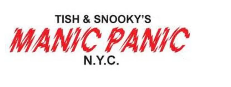 TISH & SNOOKY´S  MANIC PANIC N.Y.C.