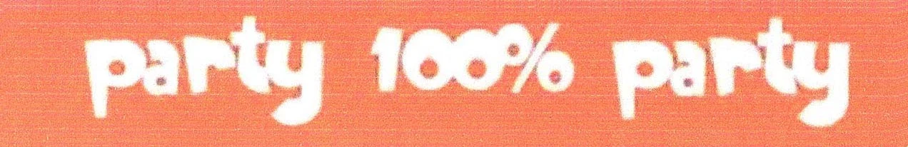 PARTY 100% PARTY