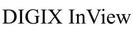DIGIX InView