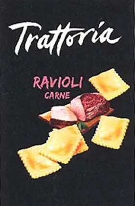 TRATTORIA RAVIOLI CARNE